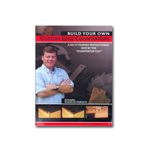 Build Your Own Custom Edge Countertops  DVD
