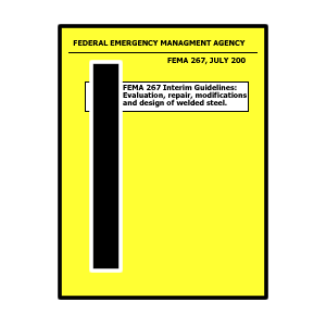 FEMA 267 Interim Guidelines: Evaluation, Repair, Modification and Design of Welded Steel Moment Fram