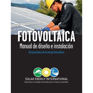 Fotovoltaica Manual de Diseno e Instalacion by Solar Energy International