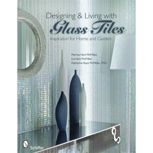 Designing & Living With Glass Tiles