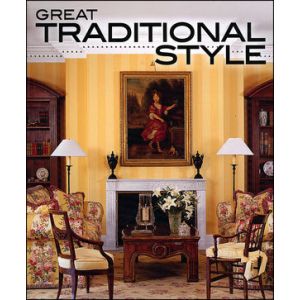 Great Traditional Style (Better Homes & Gardens Decorating) by Shelley Stewart and Vicki Ingham