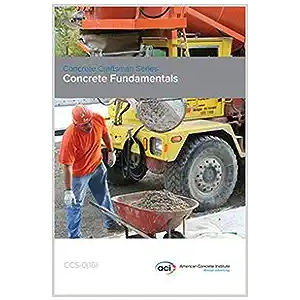 CCS-0(16) Concrete Fundamentals