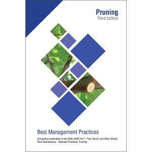 Best Management Practices - Pruning, 3rd Edition (2019)