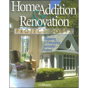 Home Addition & Renovation Project Costs: Planning & Estimating Successful Projects