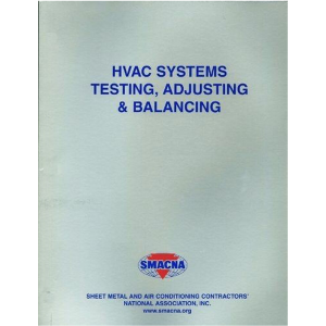 SMACNA - HVAC Systems - Testing, Adjusting & Balancing, 3rd Edition