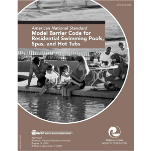 ANSI/APSP-8 2005 Model Barrier Code for Residential Swimming Pools, Spas, and Hot Tubs