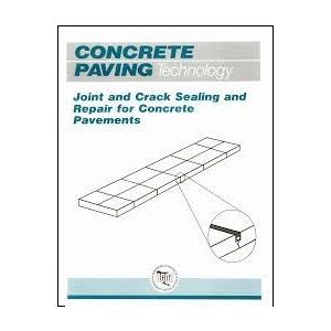 Joint and Crack Sealing and Repair for Concrete Pavements