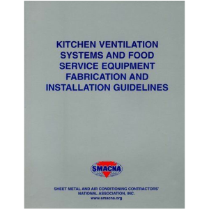 Kitchen Ventilation Systems &  Food Service Equipment Guidelines 1st Edition