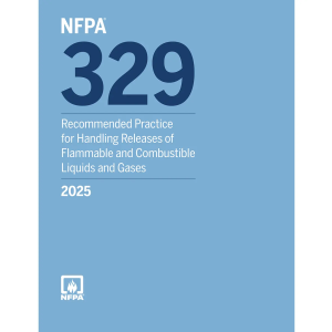 NFPA 329, Recommended Practice for Handling Releases of Flammable and Combustible Liquids and Gases