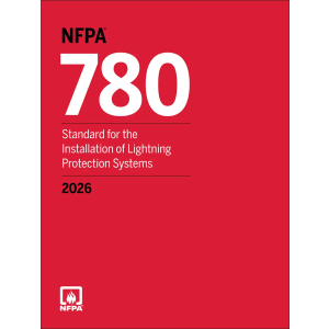 NFPA 780, Standard for the Installation of Lightning Protection Systems