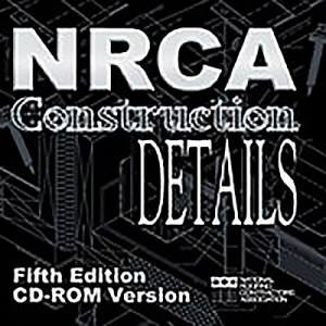 The NRCA Roofing and Waterproofing Manual, Fifth Edition on CD-ROM