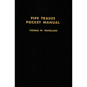 Pipe Trades Pocket Manual Revised Edition