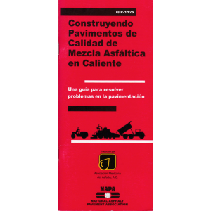Construyendo Pavimentos de Calidad Con Mezcla Asfaltica Caliente – Guia de Soluciones a Problemas