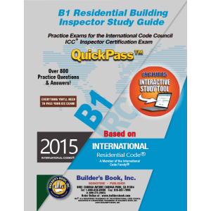 B1 Residential Building Inspector Based on 2015 IRC QuickPass  Study Tool Book with Online Interactive Software
