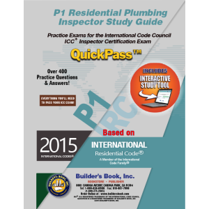 P1 Residential Plumbing Inspector Based on 2015 IRC QuickPass Study Tool Book with Online Interactive Software