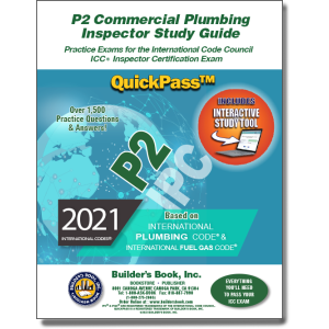 P2 Commercial Plumbing Inspector Based On 2021 IPC & 2021 IFGC QuickPass Study Tool Book with Online Interactive Software