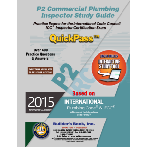 P2 Commercial Plumbing Inspector Based on 2015 IPC & 2015 IFGC QuickPass Study Tool Book with Online Interactive Software