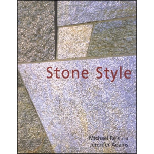 Stone Style by Michael Reis and Jennifer Adams