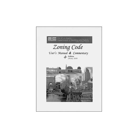 Zoning Code User's Manual & Commentary 4th Edition