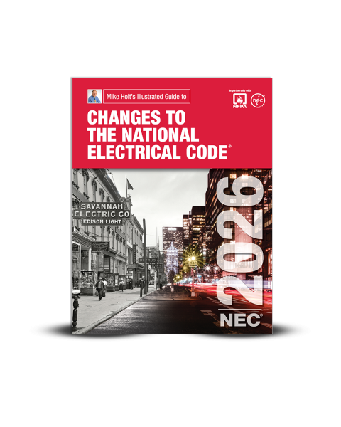 Mike Holt's Changes to the 2026 National Electrical Code