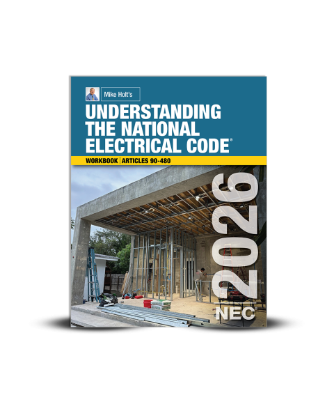 2026 Understanding the NEC, Volume 1 Workbook (PRE-ORDER, Expected March 2026)