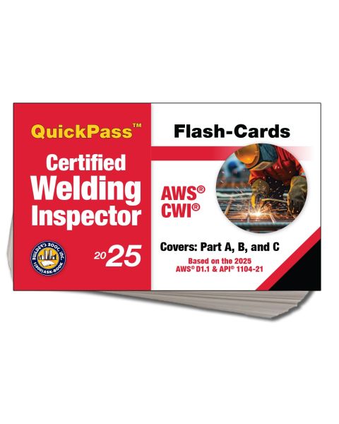2025 Certified Welding Inspector AWS/CWI QuickPass Flash-Cards