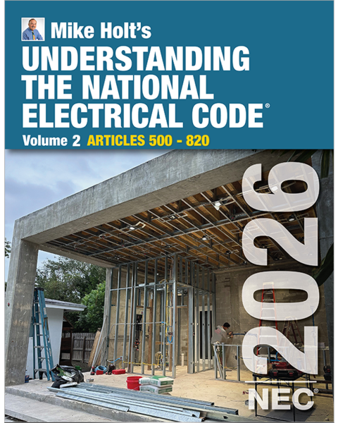 Mike Holt's Understanding the National Electrical Code Volume 2 Textbook, based on the 2026 NEC (PRE-ORDER, Expected May 2026)