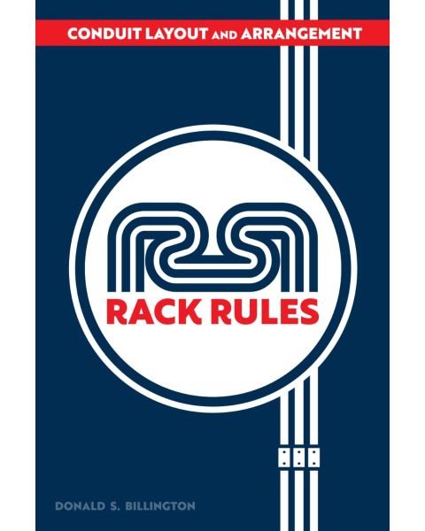 Conduit Layout and Arrangement: Rack Rules (Applied Technical Practice)
