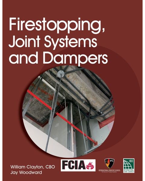 Firestopping, Joint Systems and Dampers, Based on the 2024 IBC, IMC, IFC