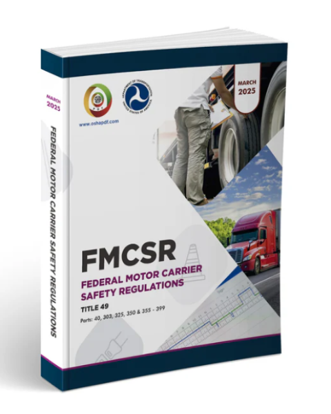 Federal Motor Carrier Safety Regulations FMCSR March 2025