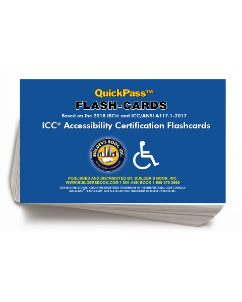 Accessibility Certification QuickPass Flash-Cards based on the 2018 International Building Code and the ICC/ANSI A117.1 
