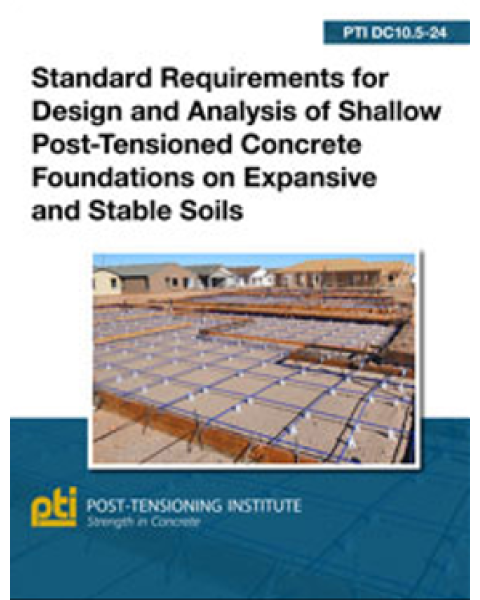 DC10.5-24: Standard Requirements for Design and Analysis of Shallow Post-Tensioned Concrete Foundations on Expansive and Stable Soils