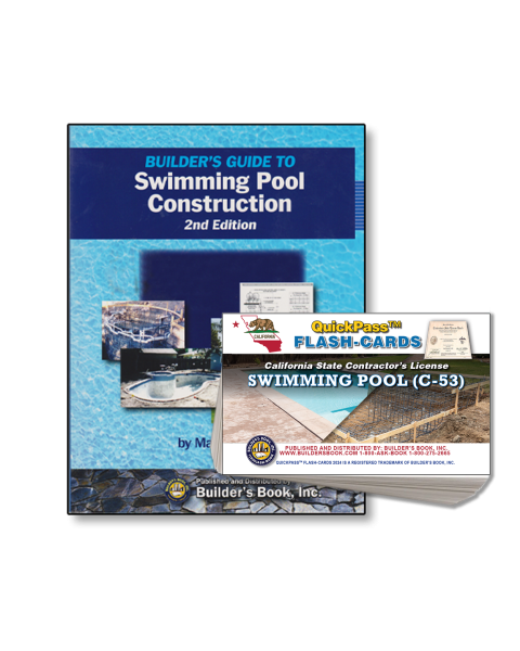 C-53 Swimming Pool Contractor License Exam QuickPass Flash-Cards and Builder's Guide To Swimming Pool Construction