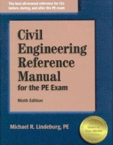 Civil Engineering Reference Manual For The PE Exam, Ninth Edition By Michael R., Pe Lindeburg