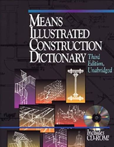 Means Illustrated Construction Dictionary By Kornelis Smit And Howard Chandler