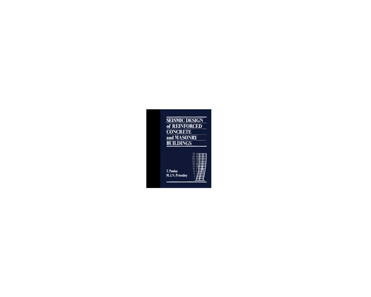 Seismic Design of Reinforced Concrete and Masonry Buildings by Thomas ...