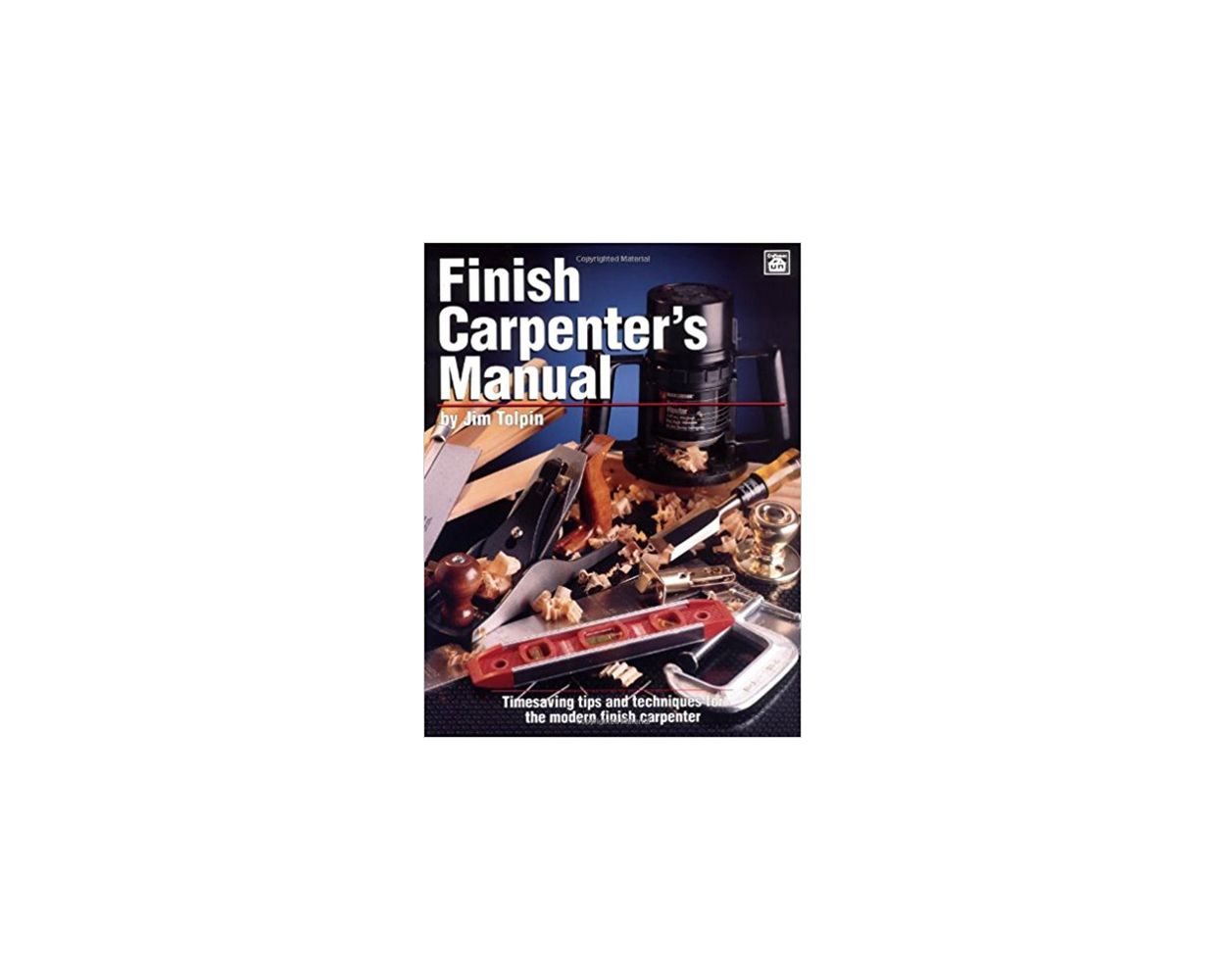 Finish Carpenter's Manual Builder's Book, Inc.Bookstore