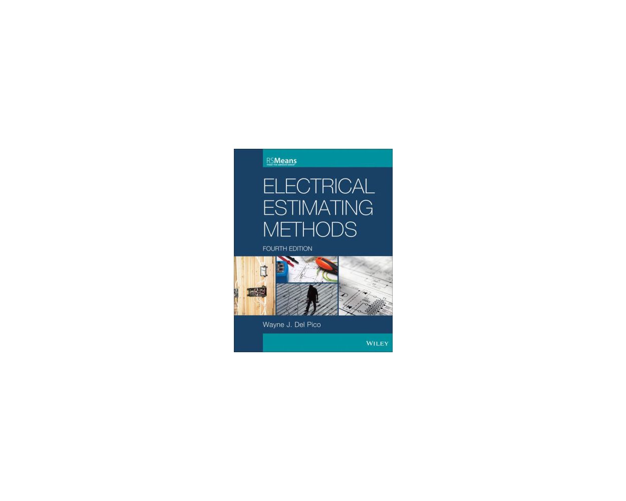 Electrical Estimating Methods (RS Means) 4th Edition Builder's Book, Inc.Bookstore