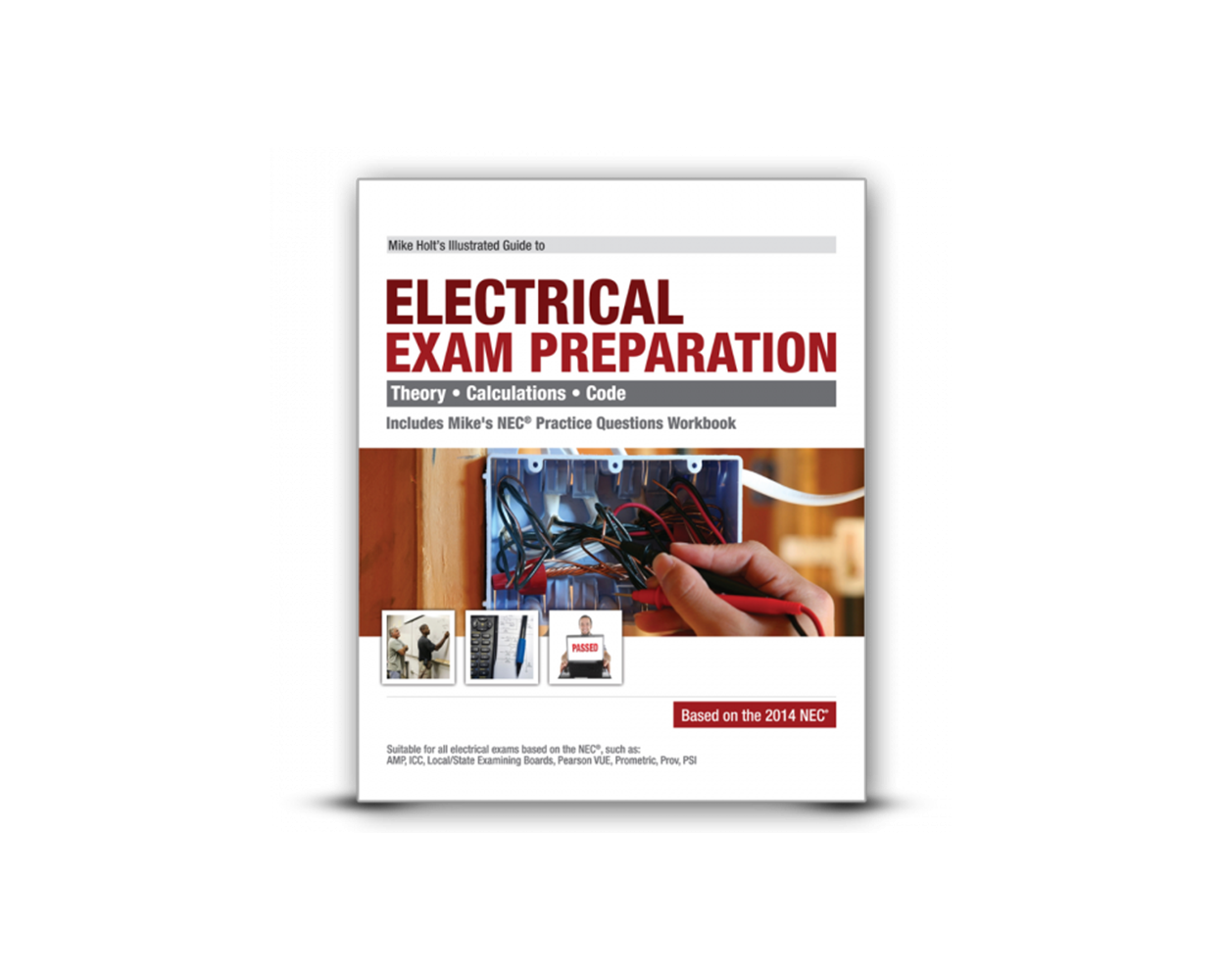 Mike Holt's Illustrated Guide to Electrical Exam Preparation 2014