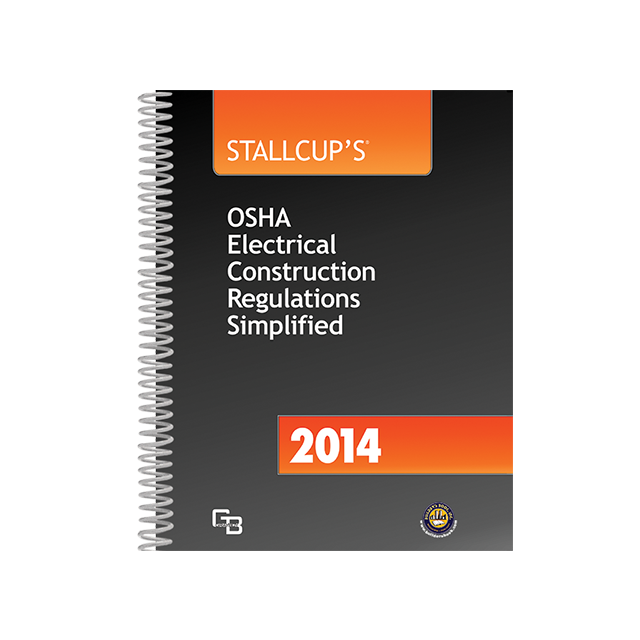 Cal/OSHA General Industry & Electrical Safety Orders June 2018 Builder