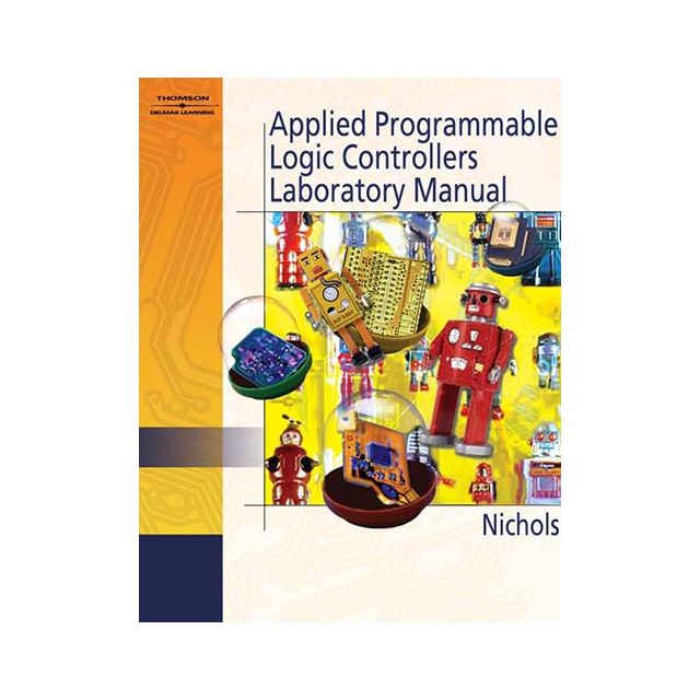 Programmable Logic Controllers 4th Ed. Builder's Book, Inc.Bookstore