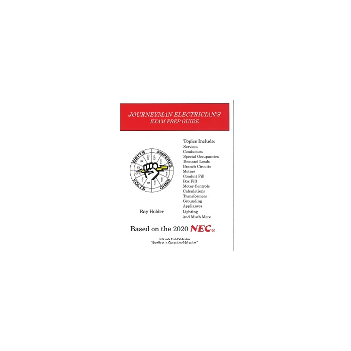 2020 Journeyman Electrician’s Exam Prep Guide By Ray Holder