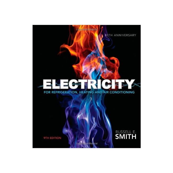 Electricity For Refrigeration, Heating and Air Conditioning 9th ED