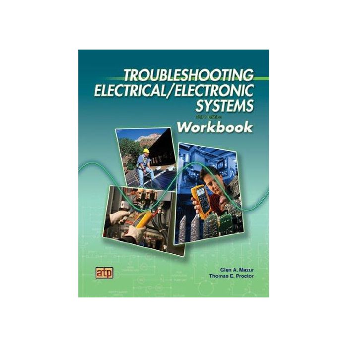 Troubleshooting Electrical/Electronic Systems Workbook 3rd Ed Builder