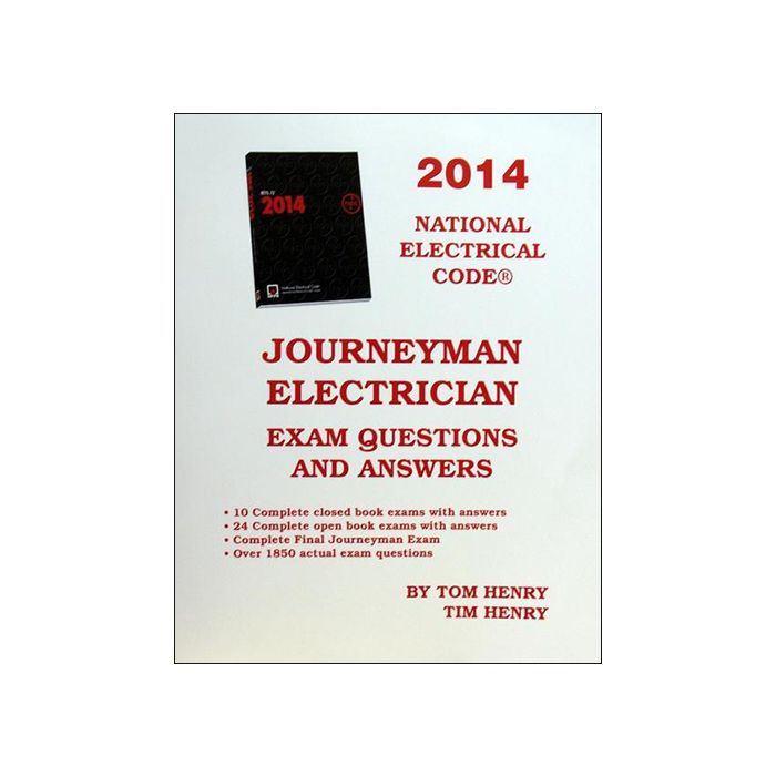 Journeyman Electrician Exam Questions & Answers 2014 by Tom Henry