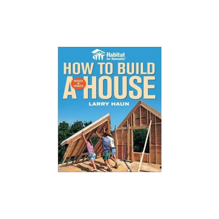 Habitat for Humanity How to Build a House Builder's Book, Inc.Bookstore