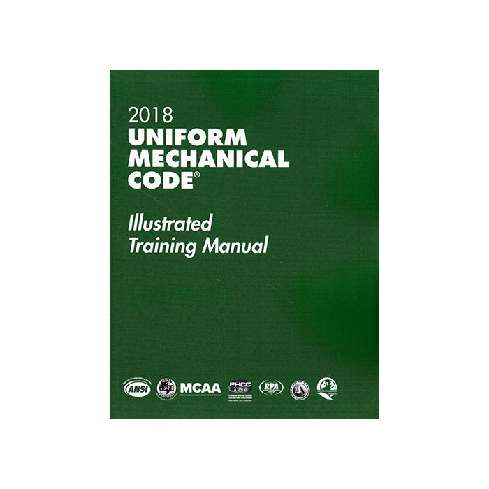 2018 Uniform Mechanical Code UMC Illustrated Training Manual Soft Cover