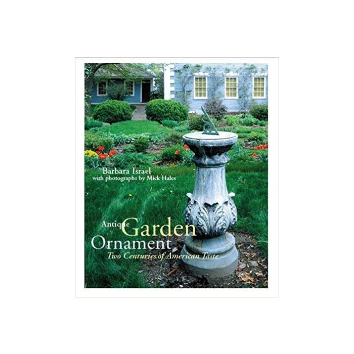 Antique Garden Ornament by Barbara Israel Builder's Book, Inc.Bookstore