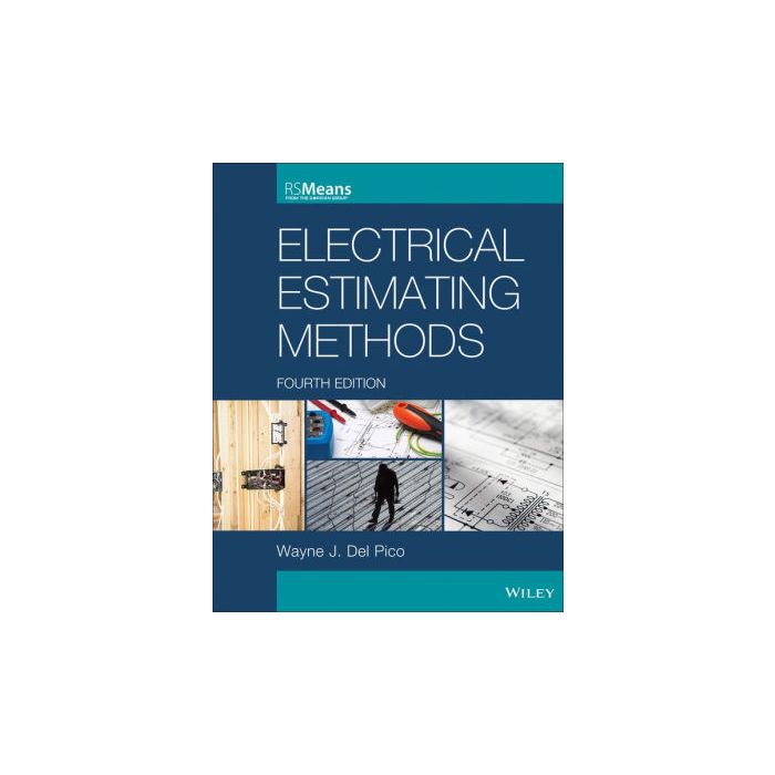 Electrical Estimating Methods (RS Means) 4th Edition Builder's Book, Inc.Bookstore