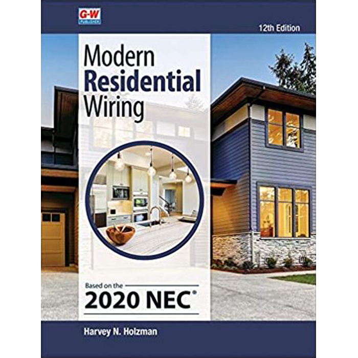 Modern Residential Wiring 12th Edition, Based on the National